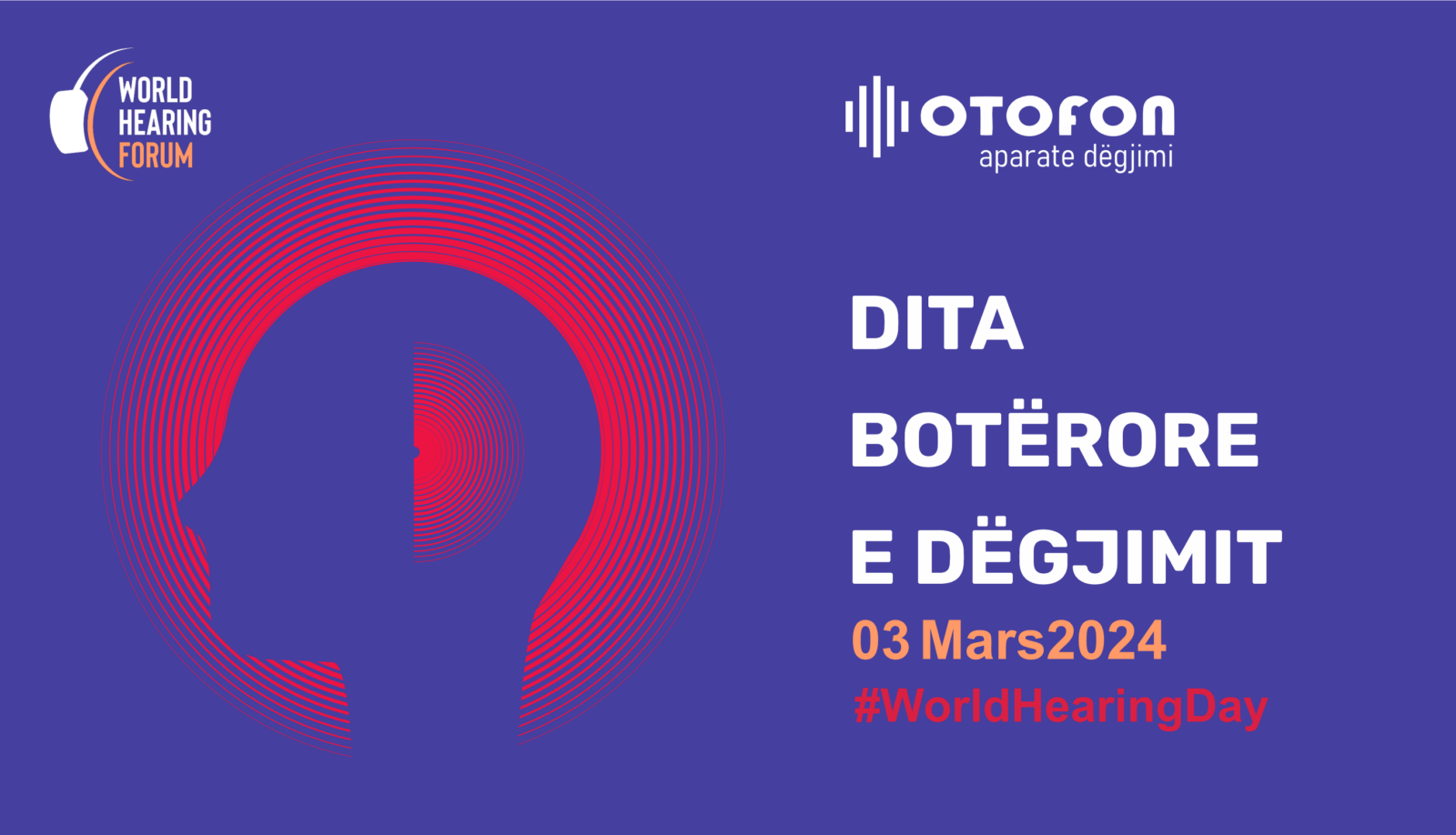 DITA BOTËRORE E DËGJIMIT  – 3 Mars 2024